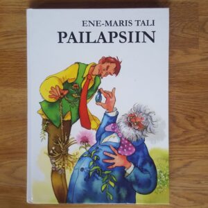 Pailapsiin . Ene Maris Tali