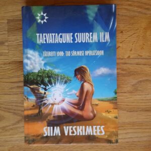 Taevatagune suurem ilm . Siim Veskimees . Südmuste horisont