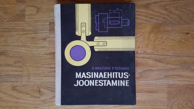 Masinaehitusjoonestamine - N. Družinin ja P. Tsõlbov