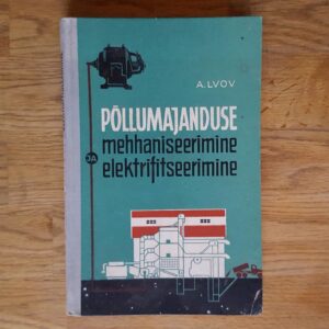 Põllumajanduse mehhaniseerimine ja elektrifitseerimine