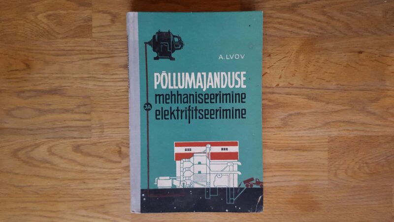 Põllumajanduse mehhaniseerimine ja elektrifitseerimine
