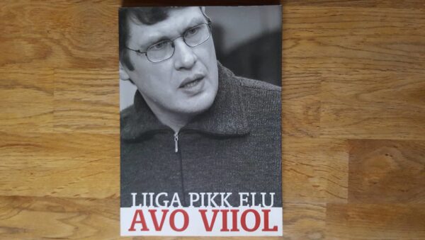 Liiga pikk elu . Avo Viiol