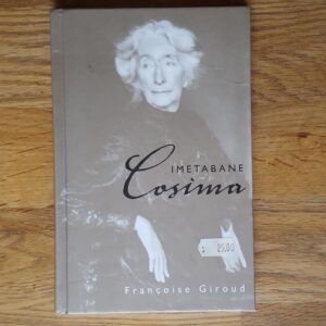 Imetabane Cosima . Françoise Giroud