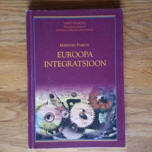 Euroopa integratsioon . Ekkehard Pabsch