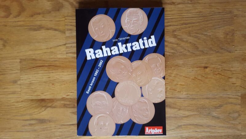 Rahakratid . Eesti kroon 1992-2002