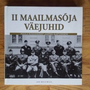51354865 II maailmasõja väejuhid . Ian Westwell