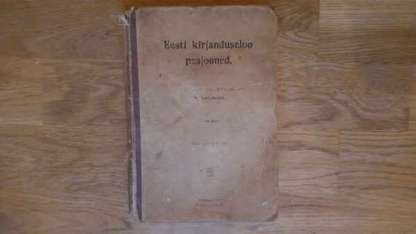 Eesti kirjandusloo peajooned . 1921 . Mihkel Kampmann