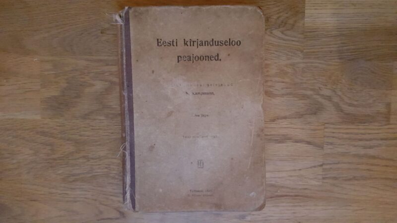 Eesti kirjandusloo peajooned . 1921 . Mihkel Kampmann