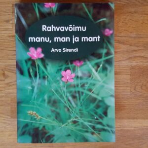Rahvavõimu manu, man ja mant . Arvo Sirendi