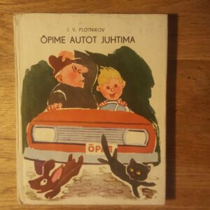 Õpime autot juhtima . Juri Plotnikov