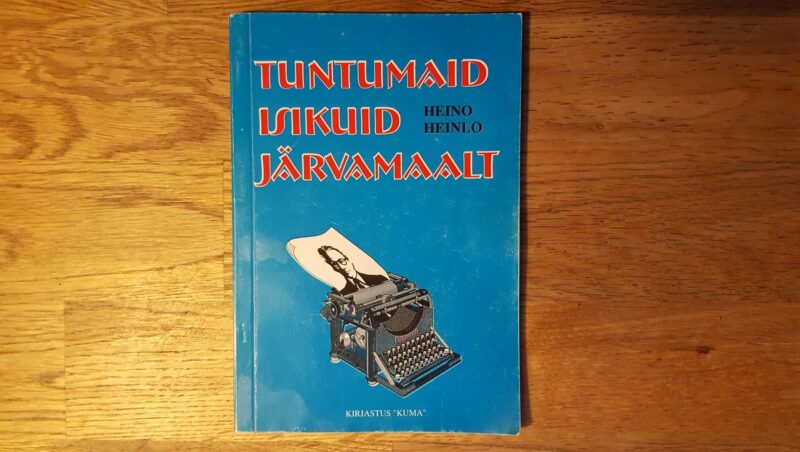 51442205 Tuntumaid isikuid Järvamaalt . Heino Heinlo