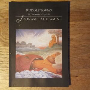 51442247 Rudolf Tobias ja tema oratoorium Joonase lähetamine