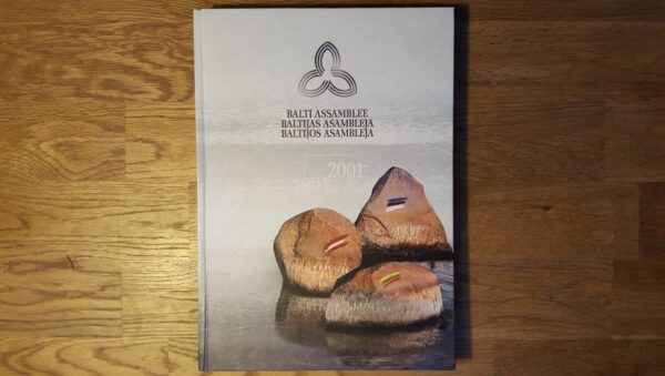 Balti Assamblee. Baltijas Asambleja. Baltijos Asambleja