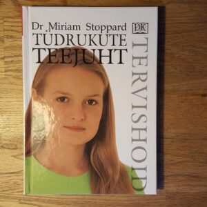 Tüdrukute teejuht . Miriam Stoppard