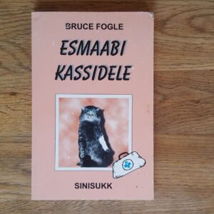 Esmaabi kassidele . Bruce Fogle