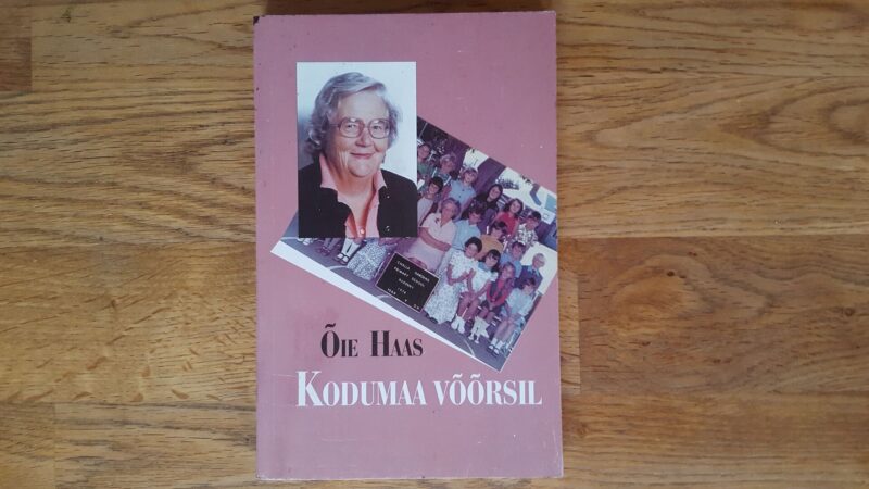51504785 Kodumaa võõrsil . Õie Haas