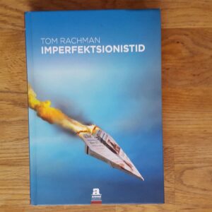 Imperfektsionistid . Tom Rachman