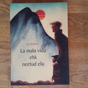 51508077 La mala vida ehk neetud elu . Jan Beltran