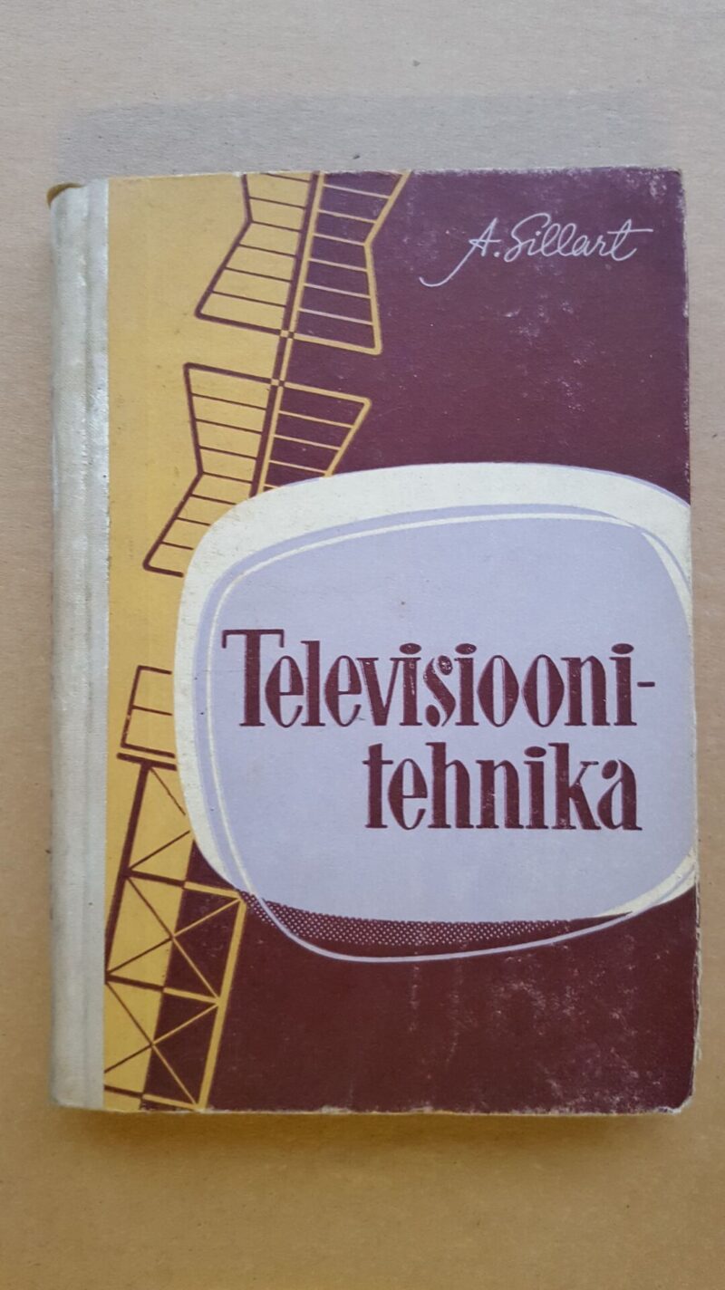 51582091 Televisioonitehnika . Aleksander Sillart