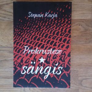 Prokrustese sängis . Stepan Karja