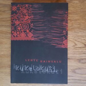 Kukelokuti . Ohvriromaan . Lehte Hainsalu