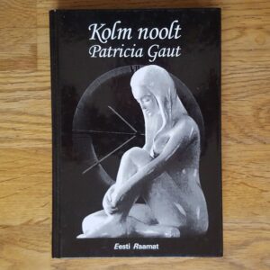 51726523 Kolm noolt . Patricia Gaut