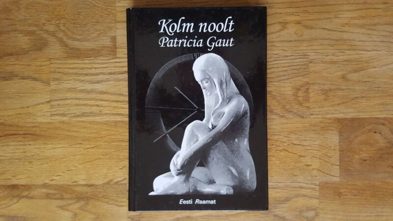 51726523 Kolm noolt . Patricia Gaut