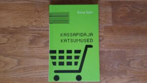 Kassapidaja katsumused . Anna Sam