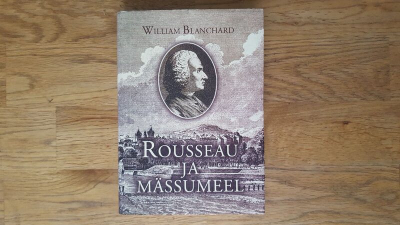 51745848 Rousseau ja mässumeel . William Blanchard