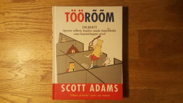 Töörõõm . Scott Adams