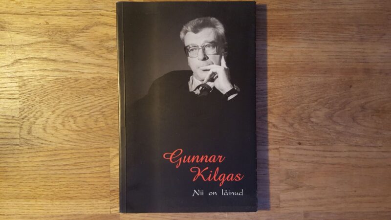 51792854 Nii on läinud . Gunnar Kilgas
