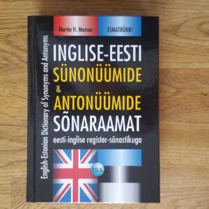 Inglise-eesti sünonüümide ja antonüümide sõnaraamat
