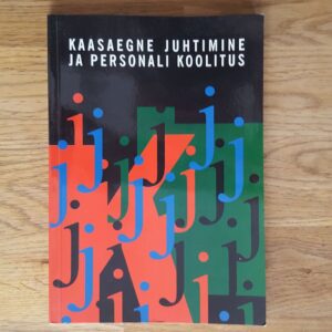 Kaasaegne juhtimine ja personali koolitus