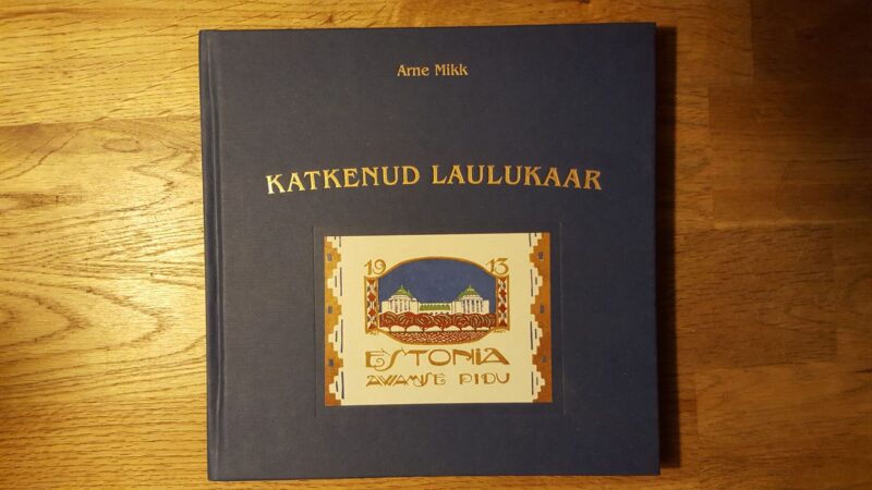 51881317 Katkenud laulukaar . Arne Mikk