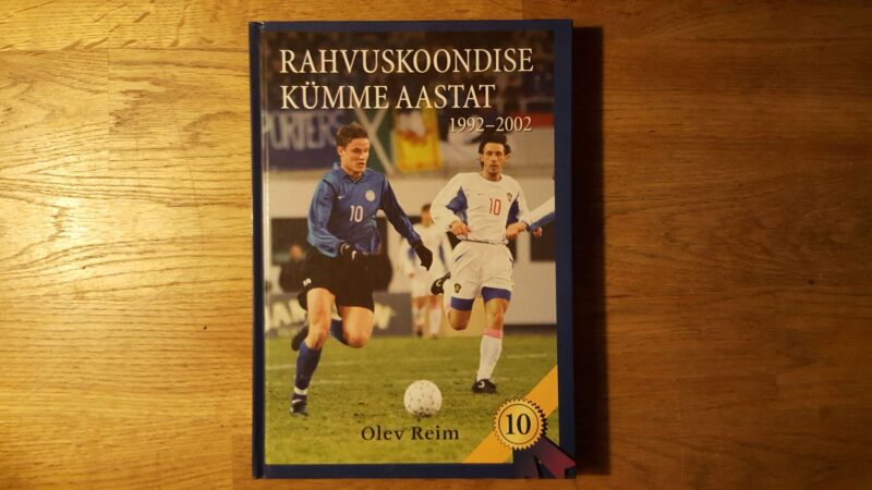 51882091 Rahvuskoondise kümme aastat 1992-2002 . Olev Reim