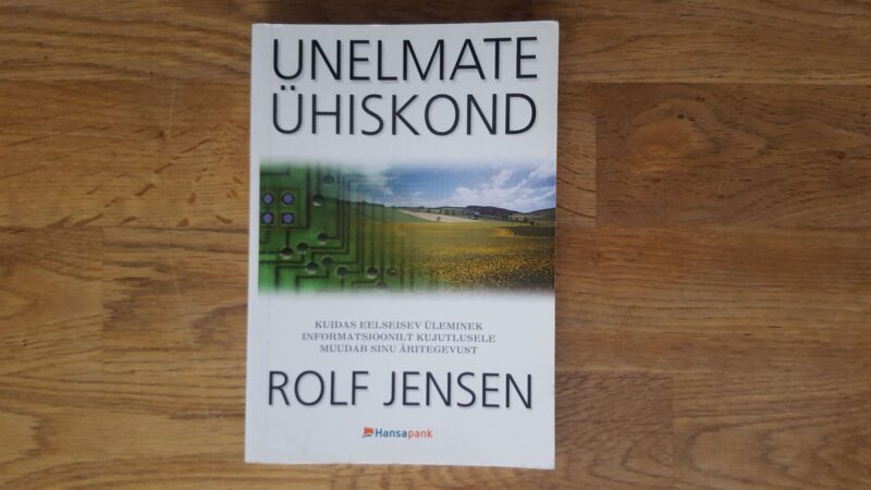 51897171 Unelmate ühiskond . Rolf Jensen