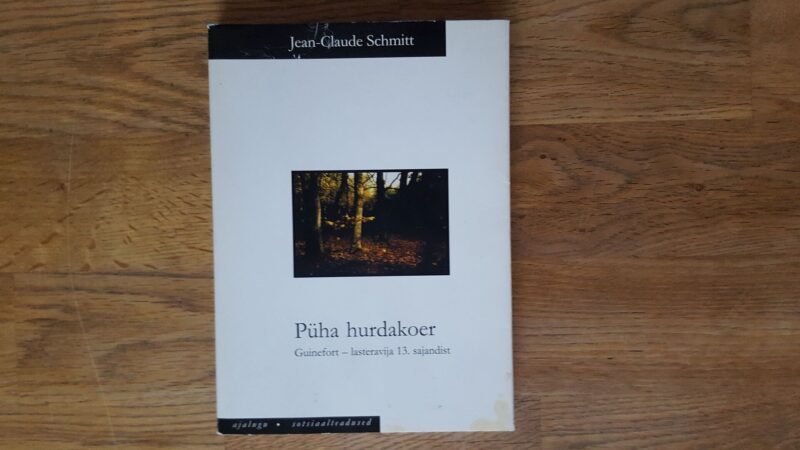 51913351 Püha hurdakoer . Jean-Claude Schmitt