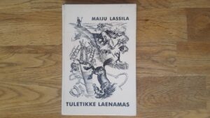 Tuletikke laenamas . Maiju Lassila