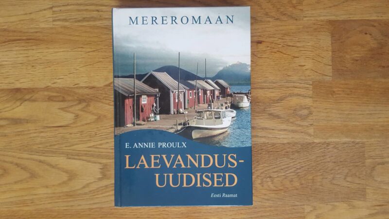 52015477 Laevandusuudised . Edna Annie Proulx . Mereromaan