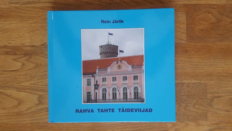 52016031 Rahva tahte täideviijad . Rein Järlik