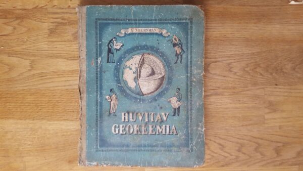 Huvitav geokeemia . Aleksandr Fersman