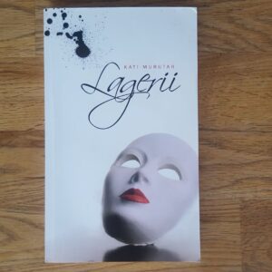 Lagerii . Kati Murutar