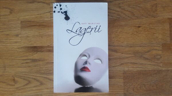 Lagerii . Kati Murutar