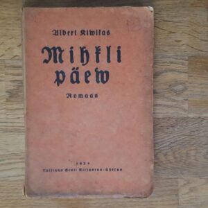 Mihklipäew . Albert Kiwikas . 1924