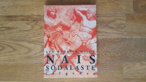 Naissõdalaste jälgedes . Lyn Webster Wilde