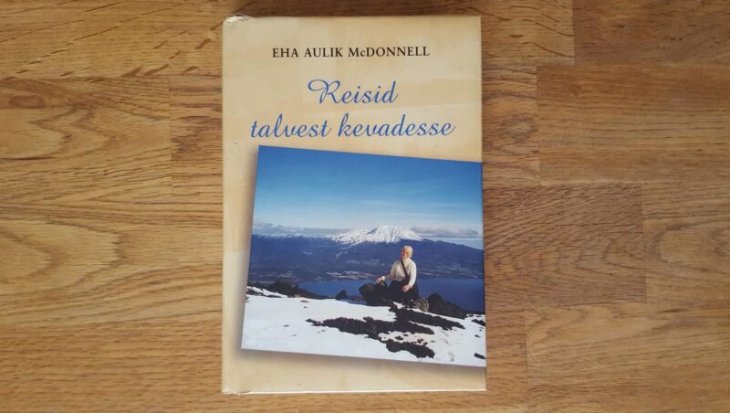 52123468 Reisid talvest kevadesse . Eha Aulik McDonnell