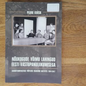 52144381 Nõukogude võimu lahingud Eesti vastupanuliikumisega