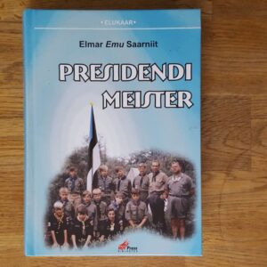 Presidendi meister . Elmar Saarniit