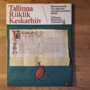 Tallinna Riiklik Keskarhiiv 1883-1983