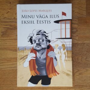 52287431 Minu väga ilus eksiil Eestis . João Lopes Marques